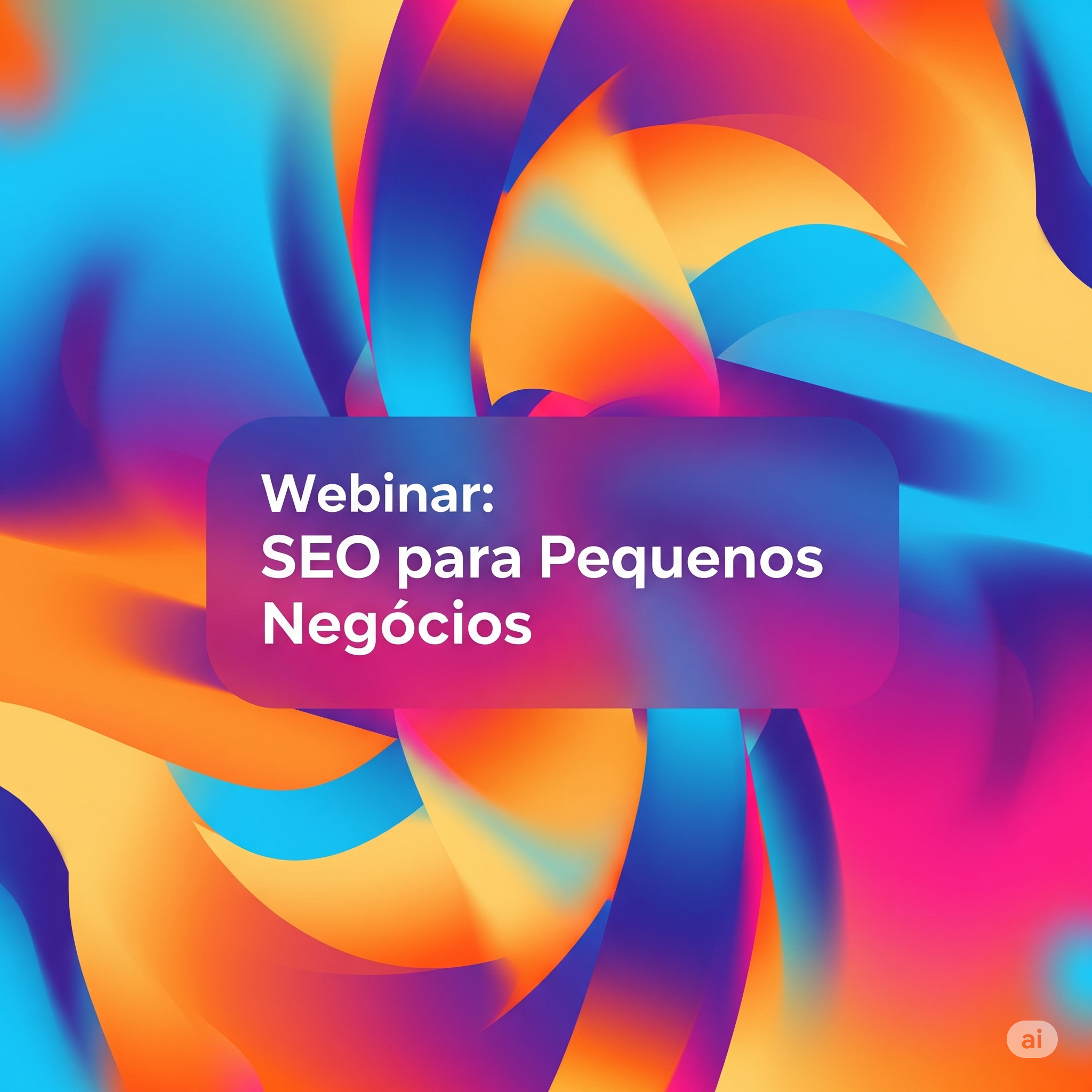 Webinar de SEO para Pequenos Negócios